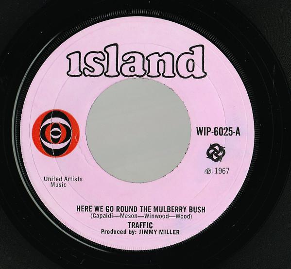

7inch Record TRAFFIC - Here We Go Round The Mulberry Bush WIP6025 ISLAND 1967 UK Rock Used