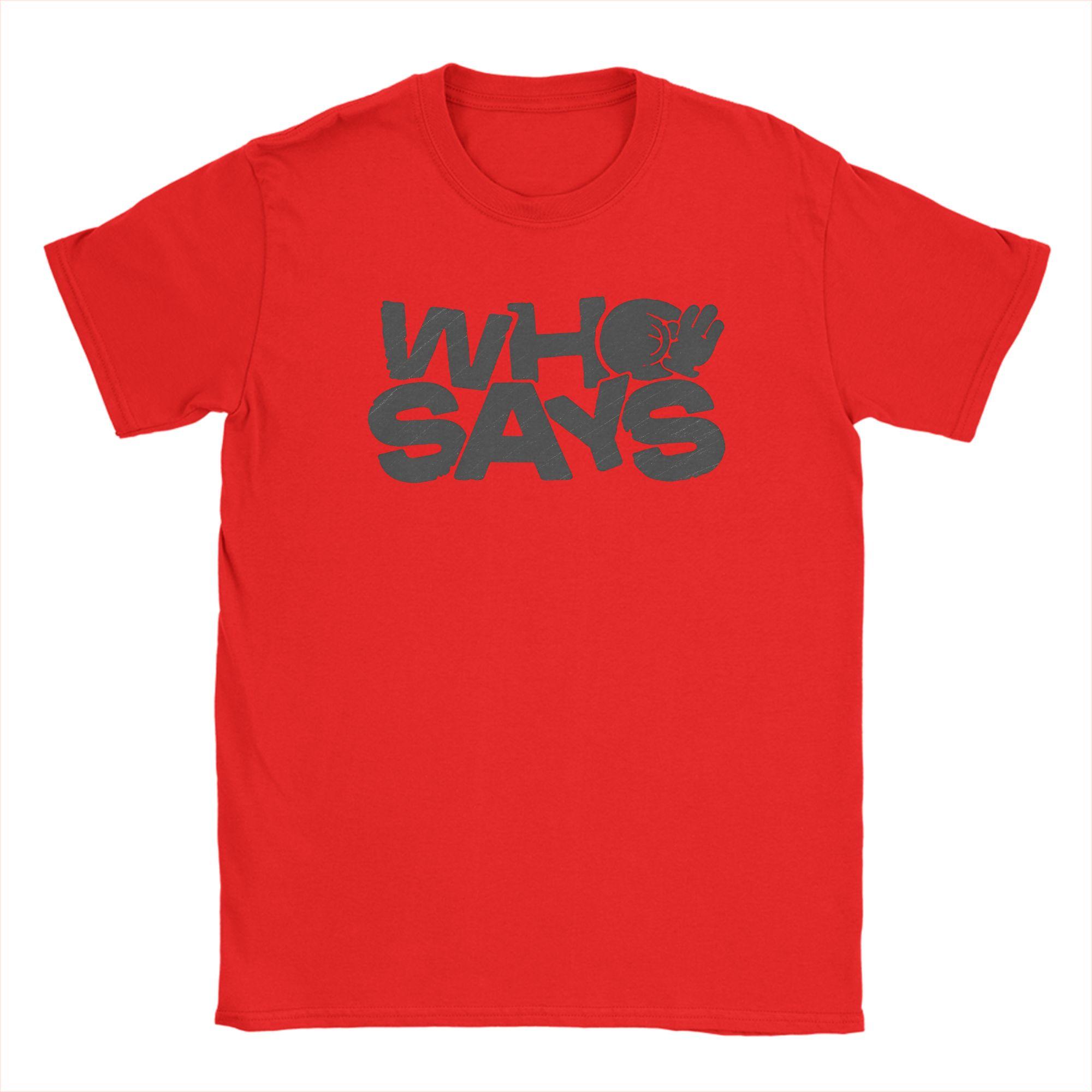 

Cool LYKN Who Says TShirts for Unisex Round Collar 100 Cotton T Shirt Short Sleeve Tee Shirt Plus Size Clothes S