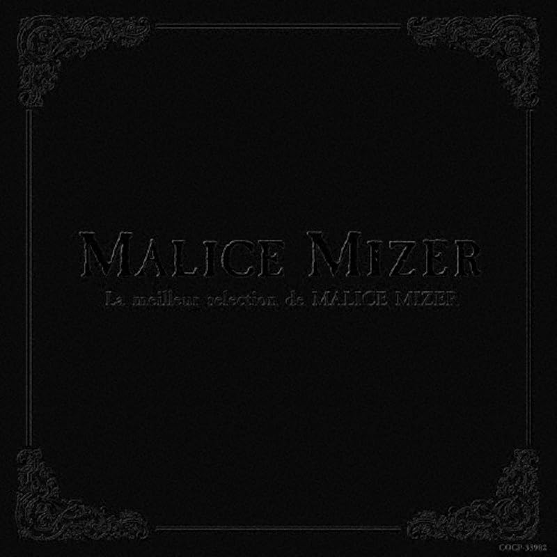 

La Meilleur Selection de MALICE MIZER Best Selection