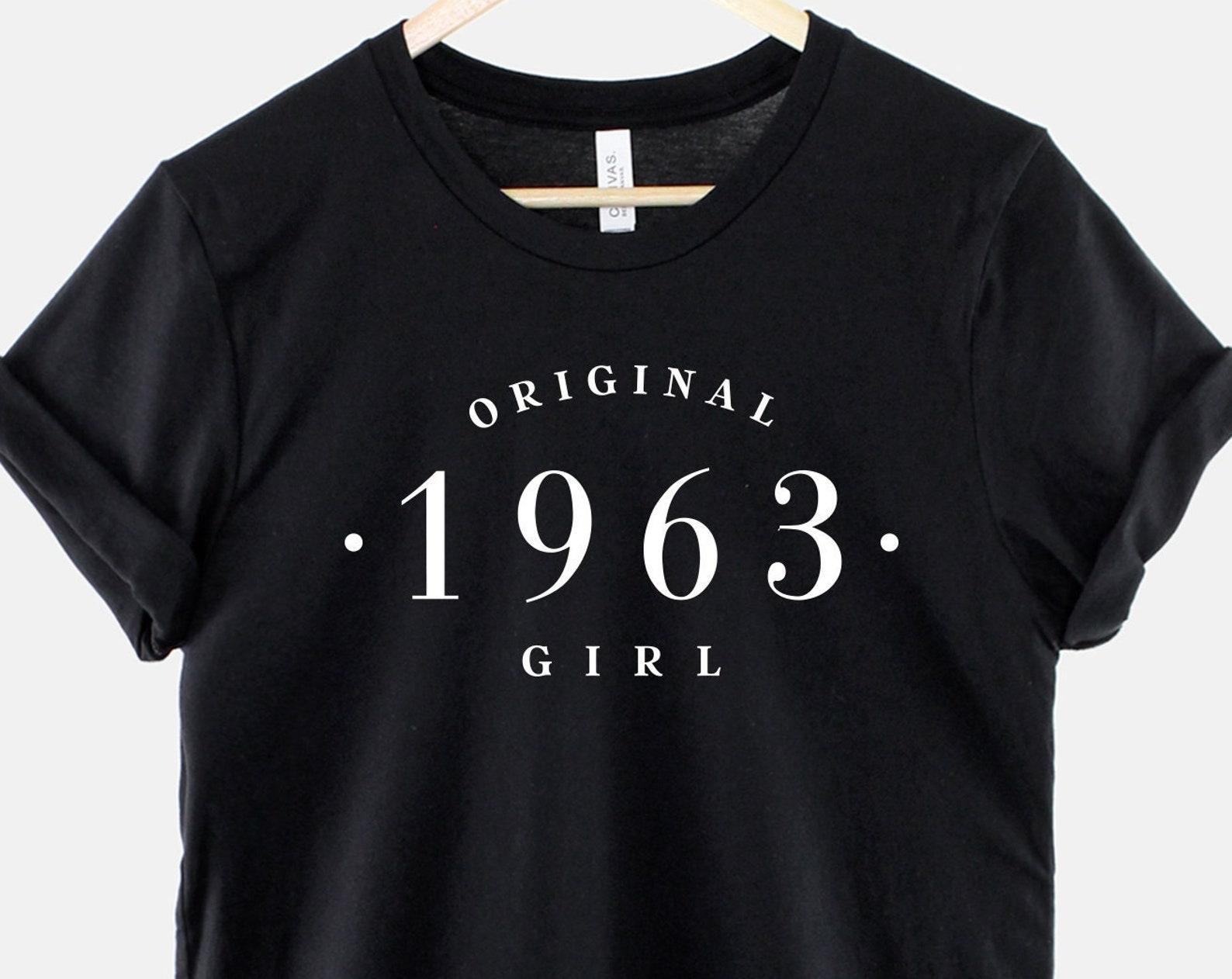 Original 1963 Girl Shirt, Born in 1963 T Shirt, Vintage 1963 Retro Tee, Custom Birth Year Gift 4XL