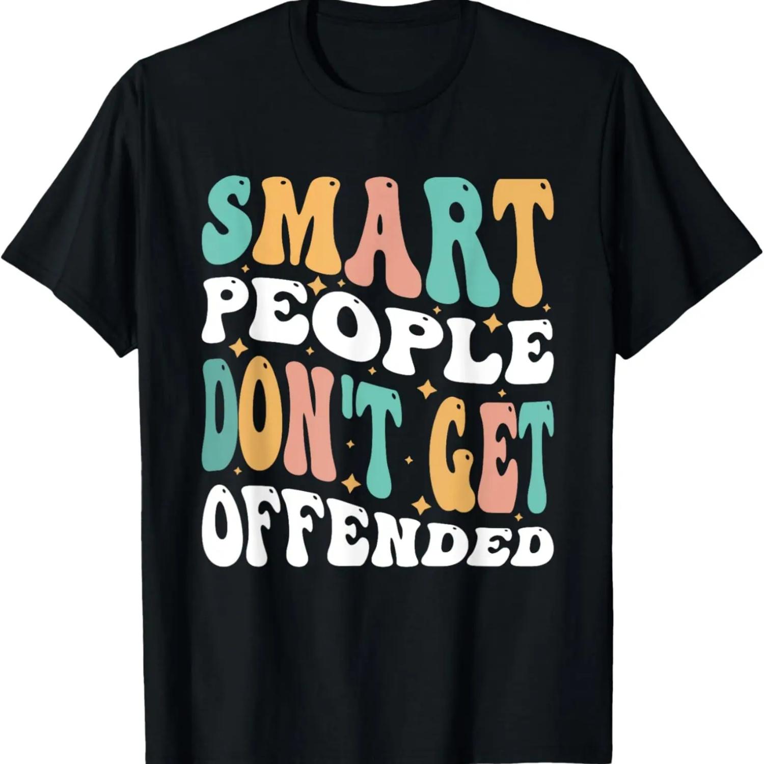 Smart People Don t Get Offended T-Shirt S чёрный