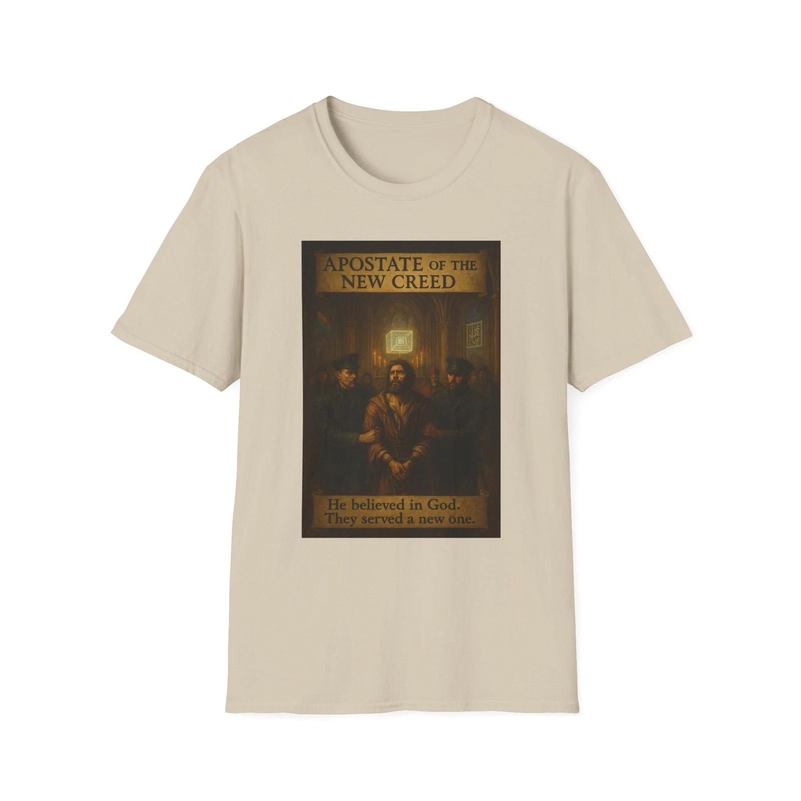

Apostate of the New Creed, Persecuted for Faith in a Godless Age Graphic Tee L