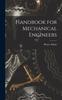 The Handbook for Mechanical Engineers Book