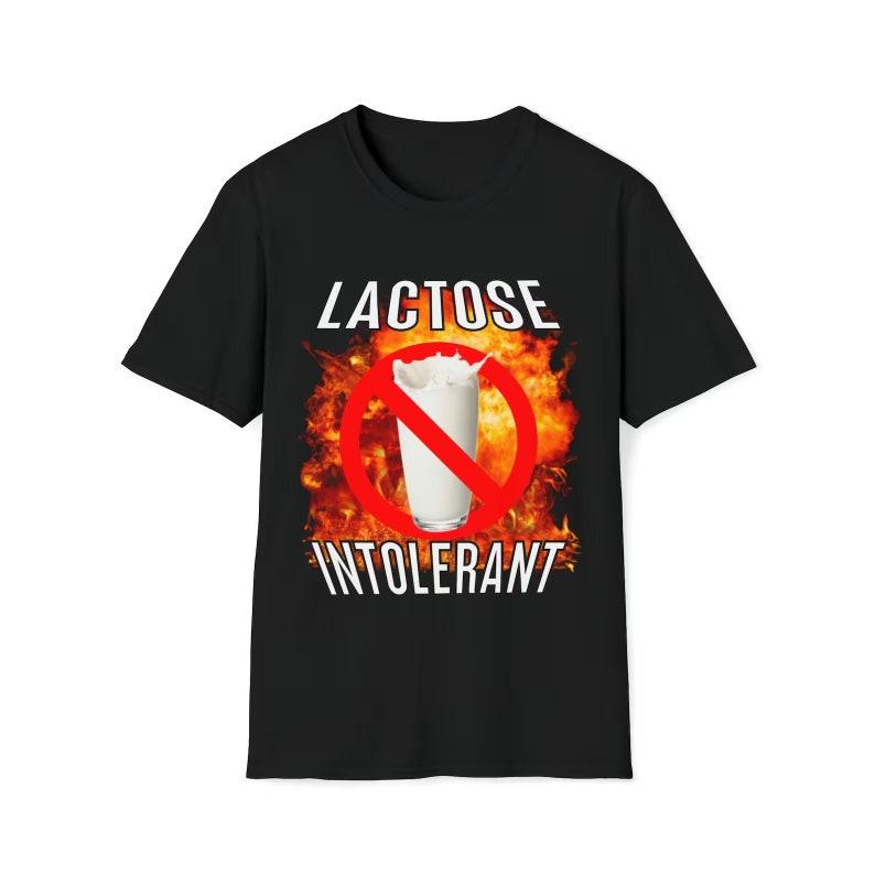 Lactose Intolerant Funny Meme Shirt Trending Unisex Tee Tshirt