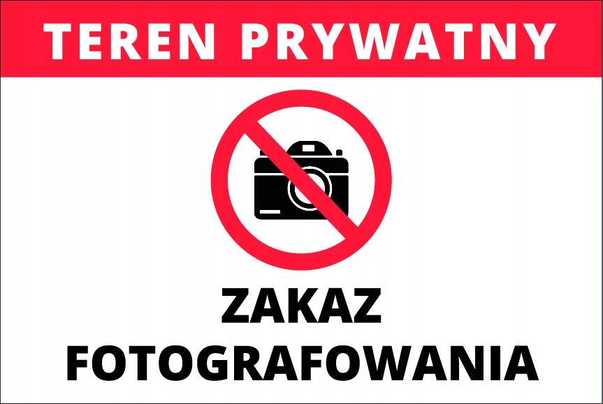Tabliczka Tablica Zakaz Fotogra 20x30 Cm Pcv T022