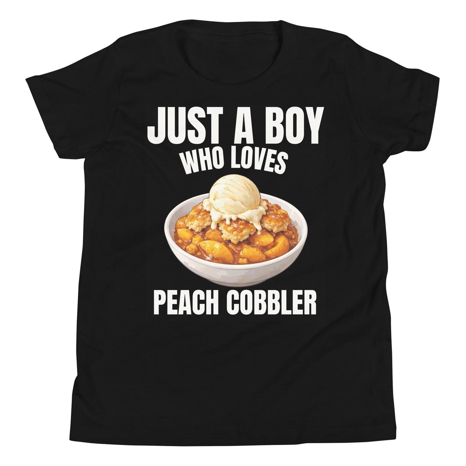 

Just a Boy who Loves Peach Cobbler Dessert Treat Lover Youth T-Shirt 120