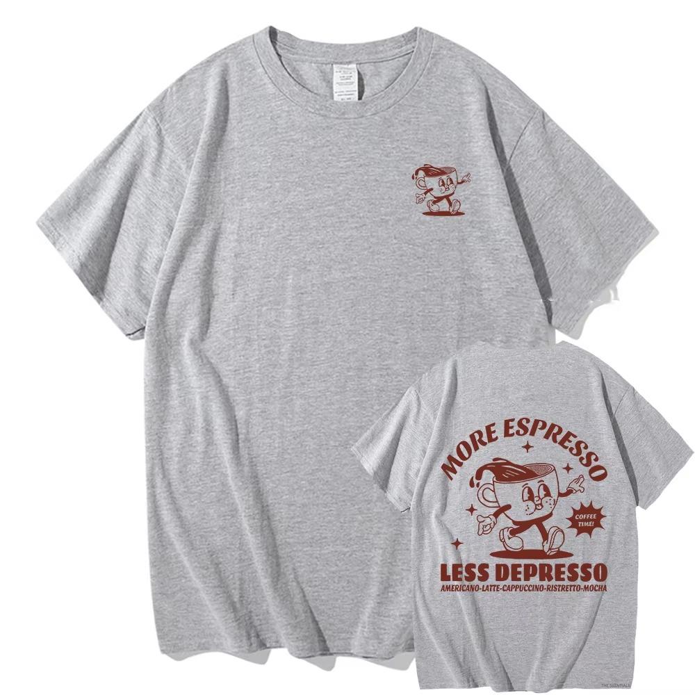 More Espresso Less Depresso T Shirt Men/women Harajuku Vintage Graphic Tshirt Unisex High Quality Tops Retro Tee Shirts