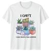 I Cant I Have Plants Womens T-Shirt Succulents Gardening Birthday Gift For Her
