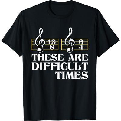 Dies sind schwierige Zeiten - T-Shirt für Komponistenlehrer