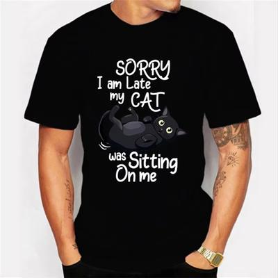 Sorry I Am Late My Cat Was Sitting On Me Graphic Tshirt Funny Cat Tshirt Fashion Harajuku T-shirt Hip Hop Tees Men Brand Tshirt