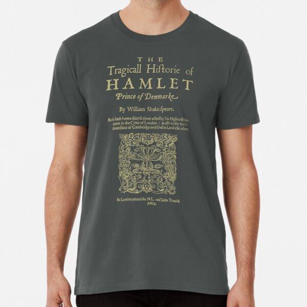Shakespeare, Hamlet. Dark Clothes Version.  S To 5XL Made In the AU/USA T-Shirt