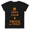 Keep Calm And Trick Or Treat Halloween Womens T Shirt Mens Tops Tees Unisex