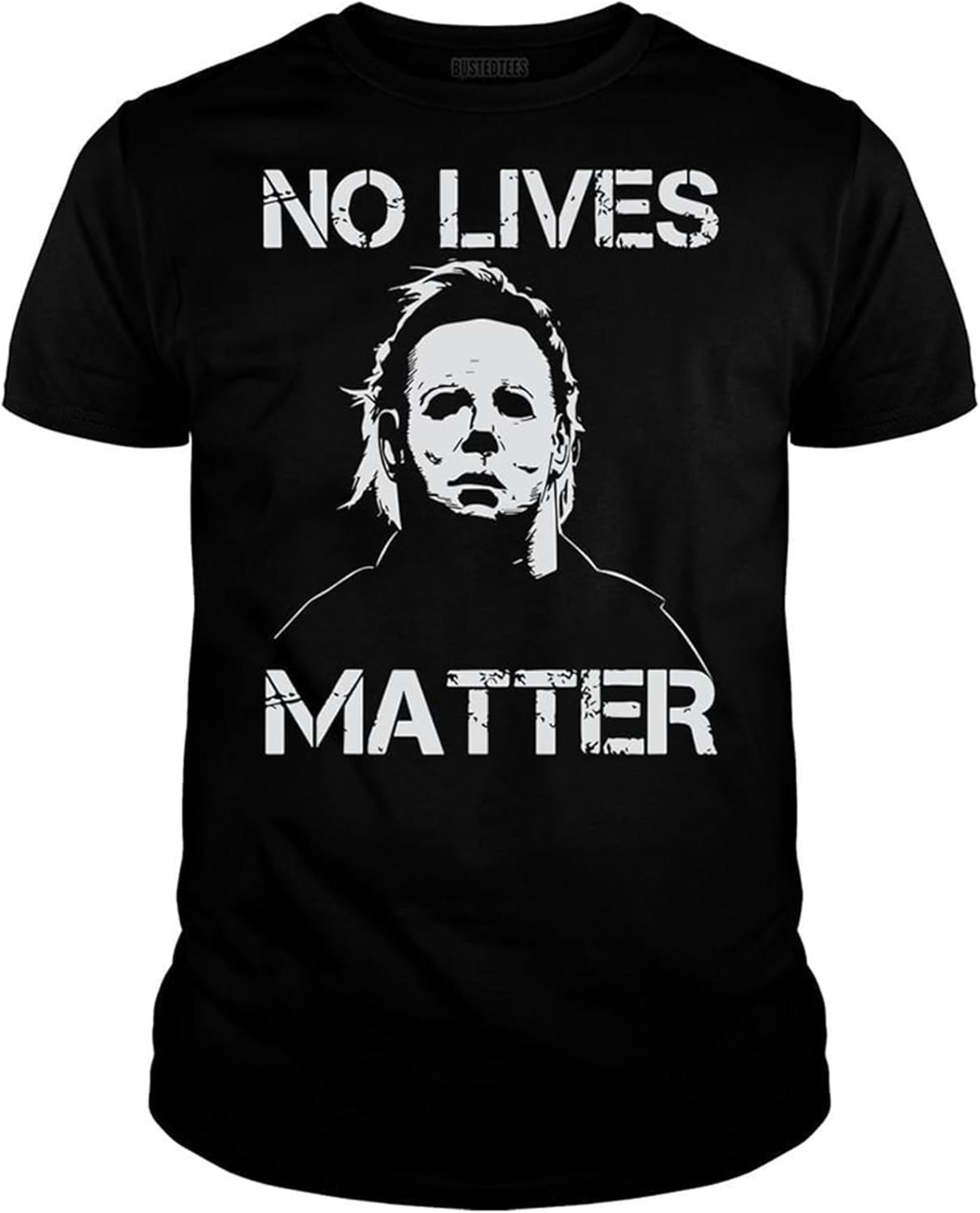 BustedTees Funny No Lives Matter T-Shirt Men and Womens Halloween Outfit Trick or Treat Quality Myers Men s Unisex Shirts S разноцветный
