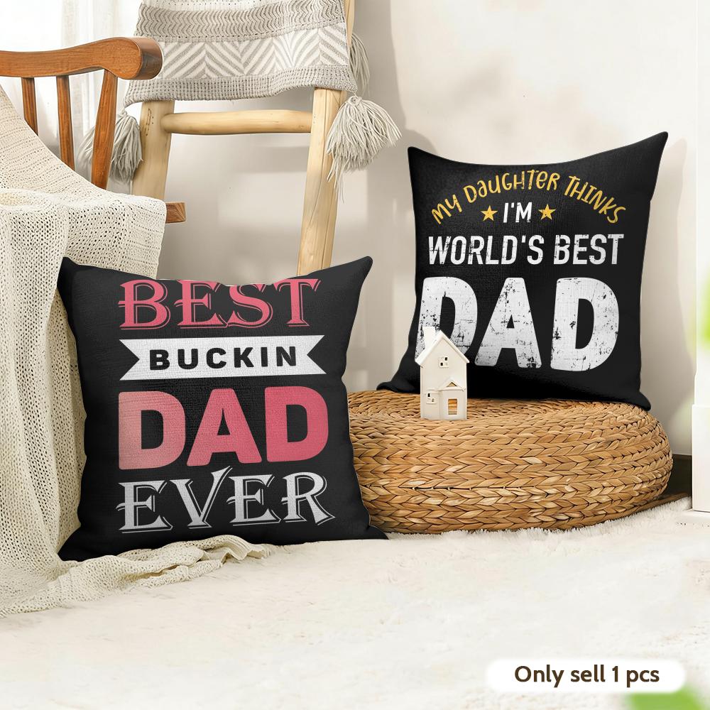 Best Dad Ever Fathers Day Cushion Cover Natural Linen Organic Fabric DoubleSided Printing Couch Pillow Covers Home Decor