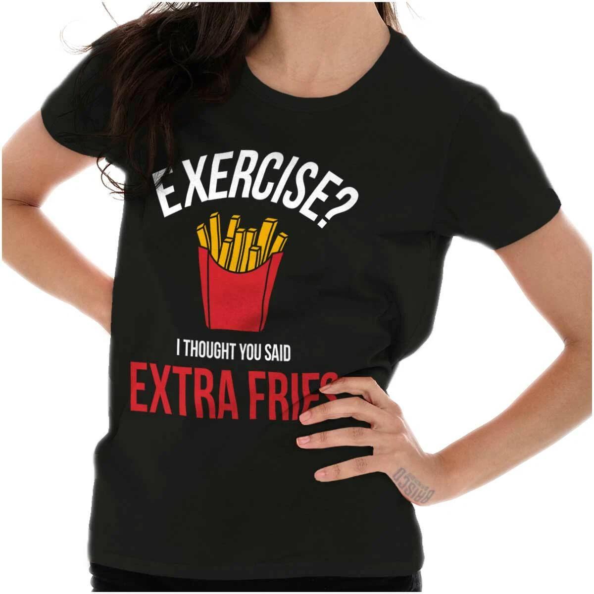Exercise I Thought You Said Extra Fries Joke Womens Top Junior Graphic Tee L