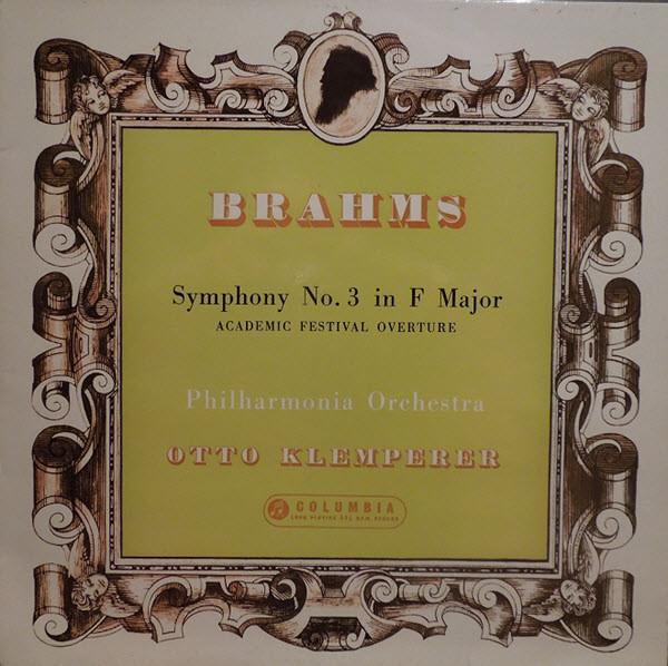 

LP Record JOHANNES BRAHMS OTTO KLEMPERER P Symphony No. 3 In F Major Academi 33CX1536 Columbia UK Classical Used