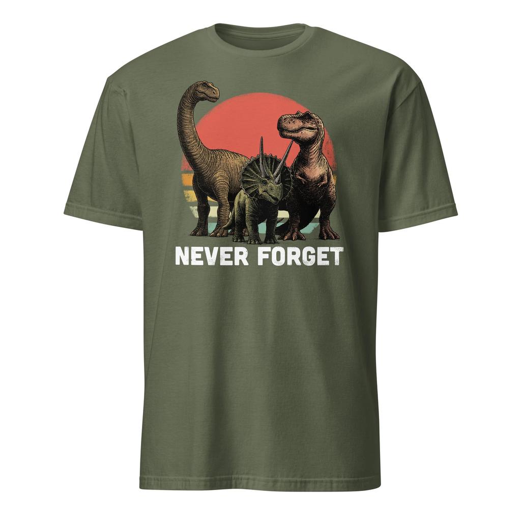 Never Forget Shirt Funny Never Forget Dinosaurs T-Shirt Size S-3XL Gift Tee