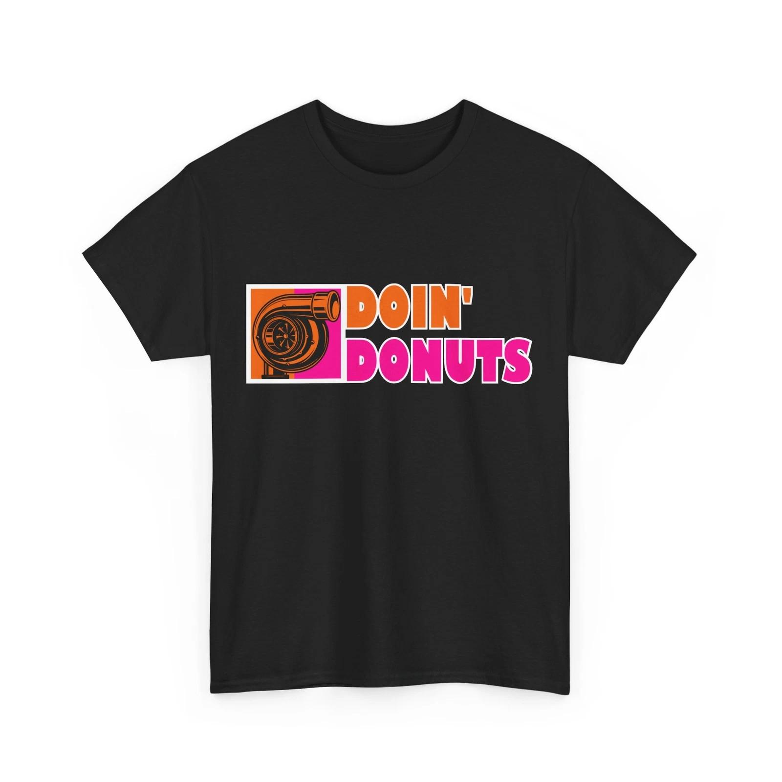 Car Shirt, Doin Donuts Shirt, Car Guy Shirt, Car Racer Funny Shirt M