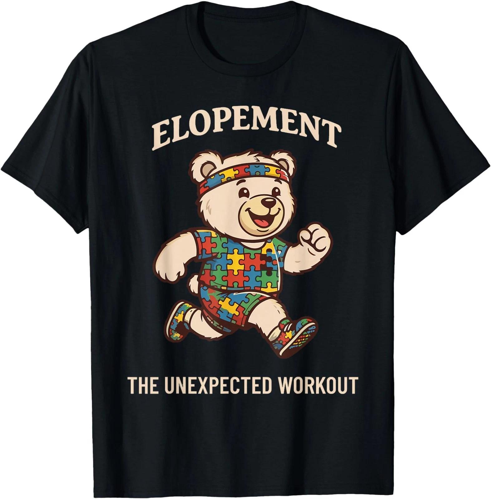 Autism Neurodiversity Bear Elopet The Unexpected Workout T-Shirt 150
