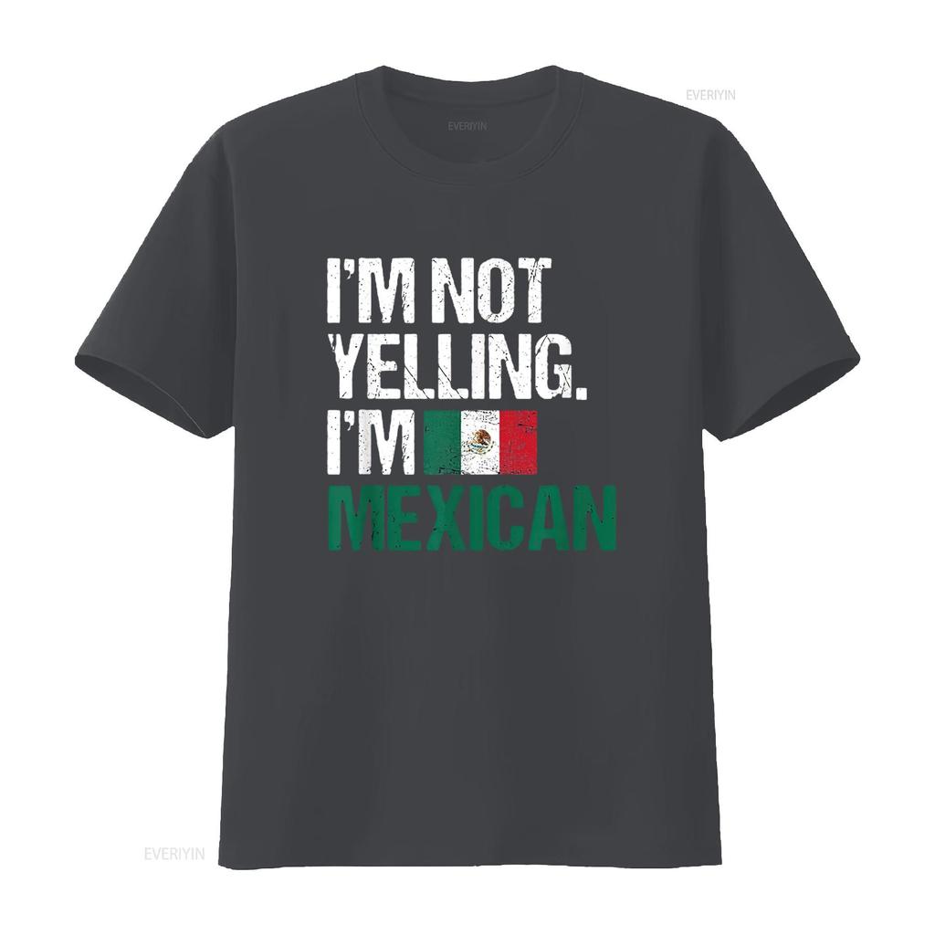 Mens I M Not Yelling Im Mexican T Shirt Black Small Vintage Washed Homme Breathable Unisex Streetwear Soft Fashion