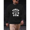 Men's Power Gym Printed Casual Sweatshirt - Long Sleeve Crew Neck, For Sports And Daily Wear.