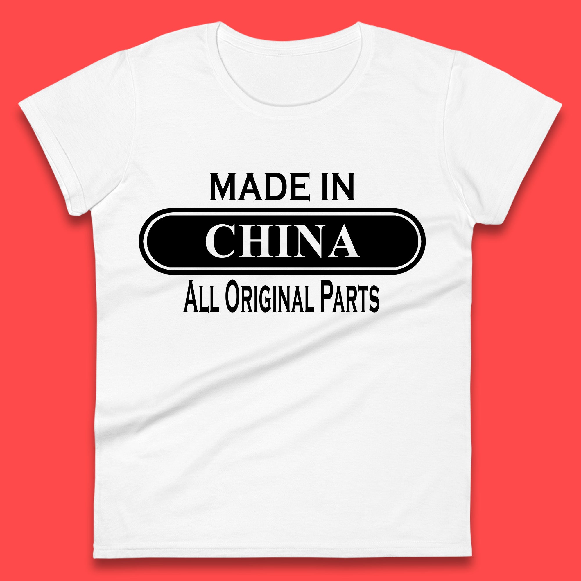 

Made In China All Original Parts Vintage Retro Birthday Chinatown City of Westminster, London Gift Womens Tee T Shirt Mens Tops Unisex Top 4XL
