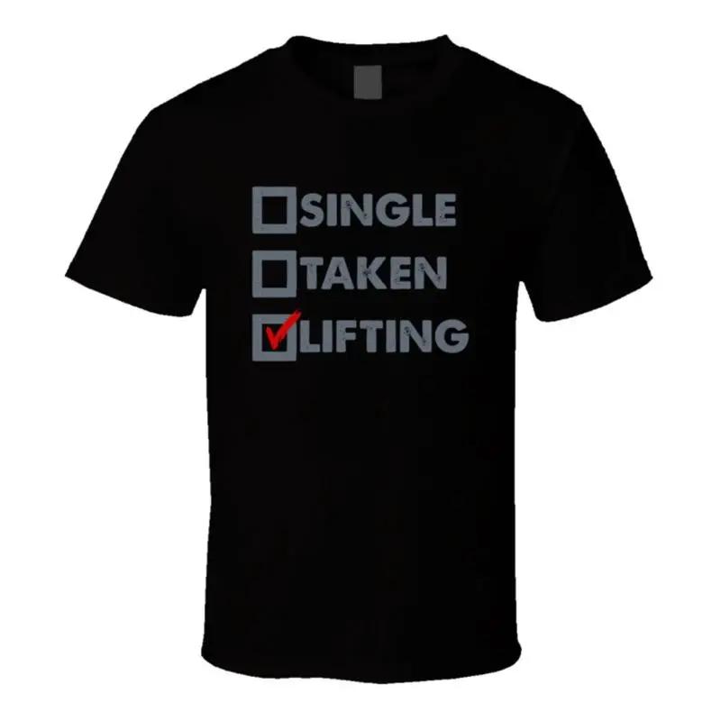 Single Taken Lifting Gym Workout T Shirt