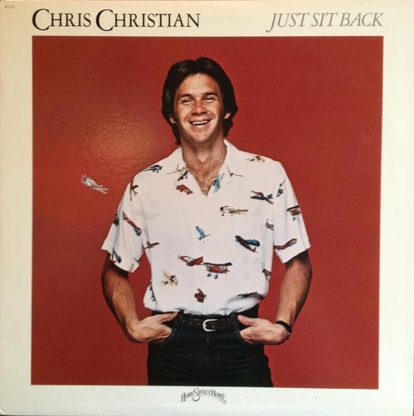 LP Record CHRIS CHRISTIAN - Just Sit Back R2102 Home Sweet Home 1981 US Soul/Funk Used