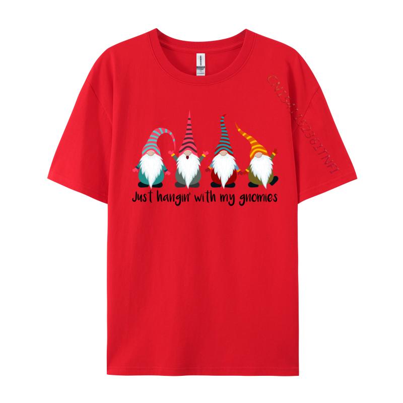 Just Hangin With My Gnomies Christmas Funny Gnome Xmas TShirts Cotton Fabric ONeck Tops Shirts Cosie S