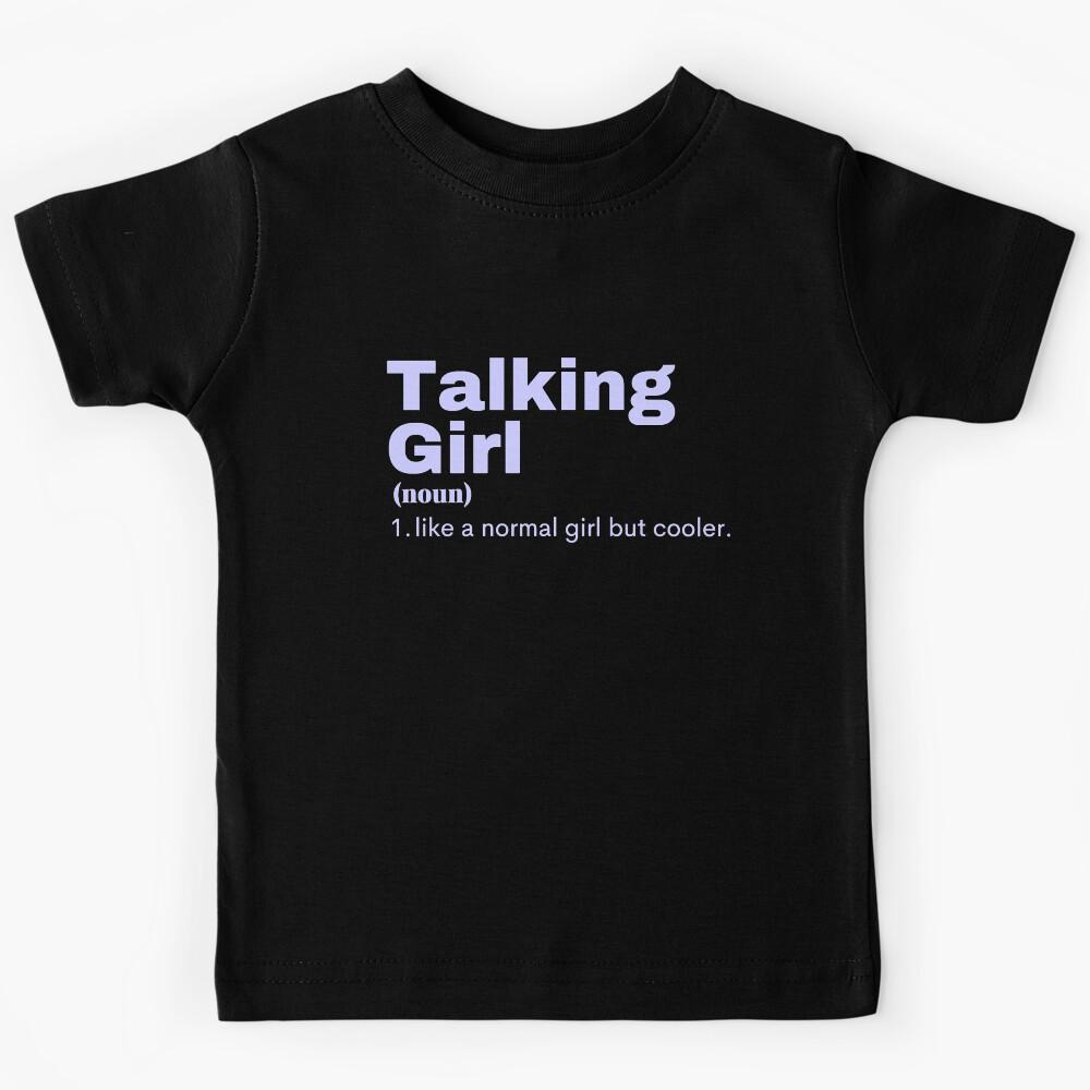Talking Girl - Talking Kids T-Shirt 110