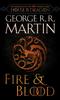 The Fire  Blood (HBO Tie-in Edition) : 300 Years Before A Game of Thrones Book