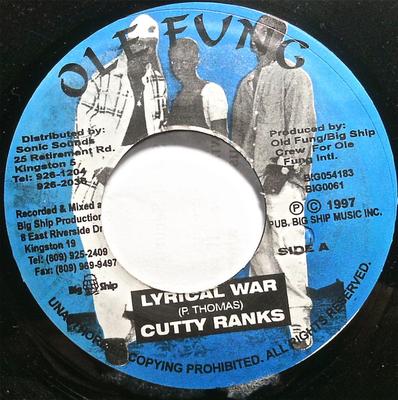 7inch Record CUTTY RANKS - Lyrical War BIG054183 Ole Fung 1997 Jamaica Reggae, Ska & Dub Used