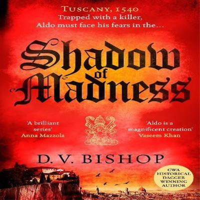 Shadow of Madness by D. V. Bishop Hardback Book 9781035041992