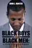 The Black Boys To Black Men : A Tumultuous Journey Book