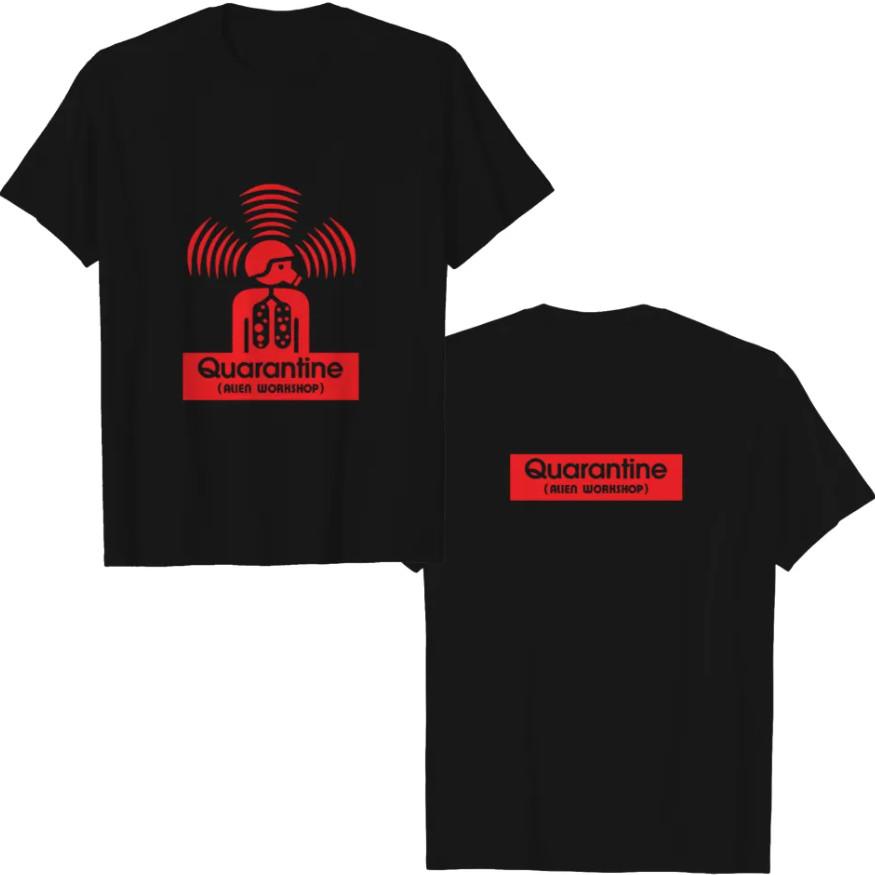 

Quarantine Alien Workshop New White Shirt Heavyweight T-shirt Men sTshirt Unisex T-Shirt 5XL різнокольоровий