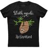 Sloth Mode Activated Funny Unisexs Cotton Black T Shirt Vintage Stylish Designer Clothes Streetwear Fashion Slightly