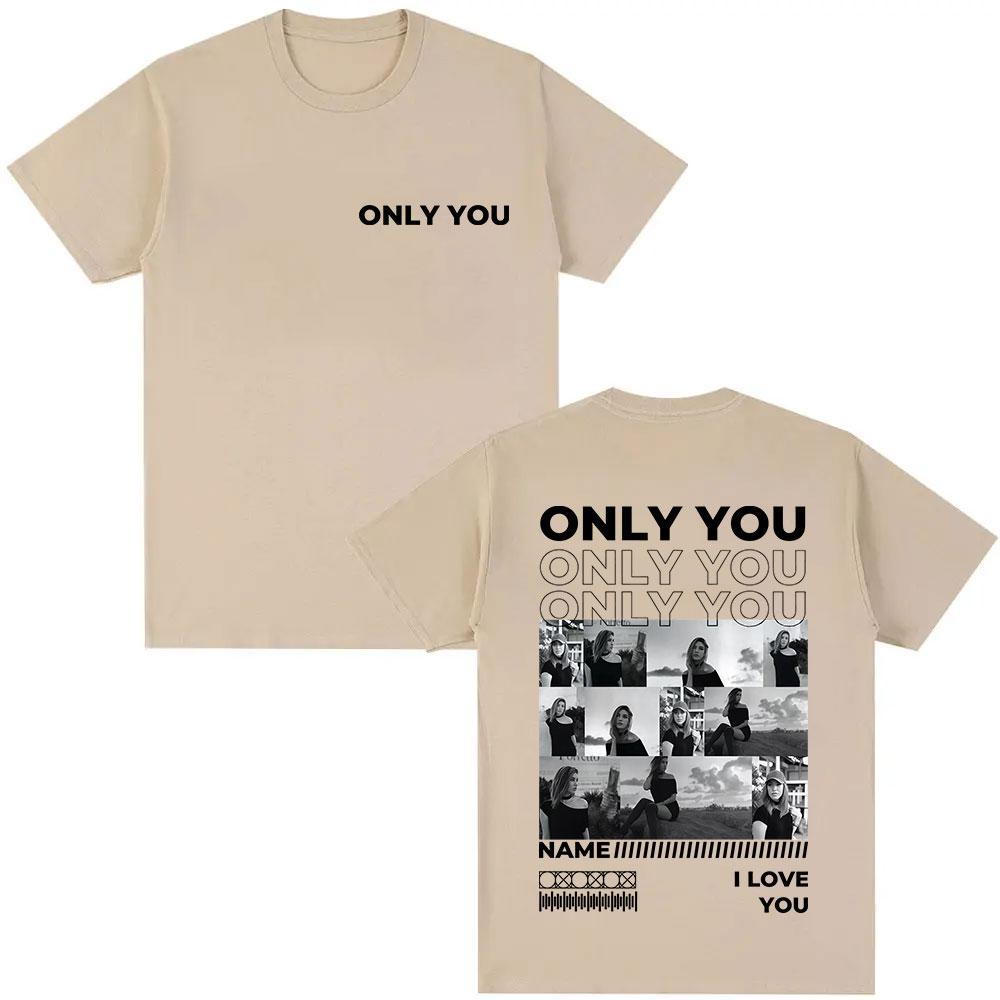 Only You Petite Amie Impression Graphic Tshirt for Men and Women High Quality Retro Pure Cotton Tshirt