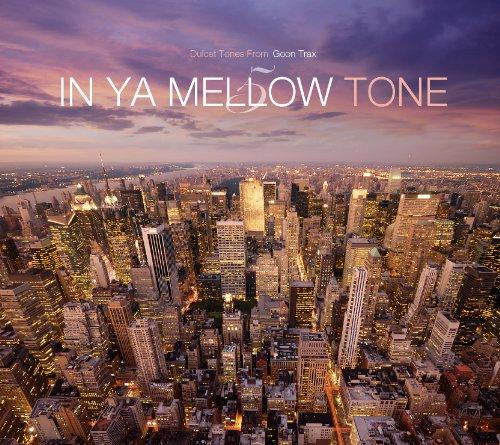 

In Ya Mellow Tone 5