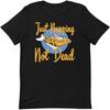 Unisex T-shirt Novelty Just Napping Not Dead Fishes Graphic Hilarious Benthic Beings Graphic