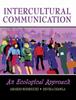 The Intercultural Communication: An Ecological Approach Book