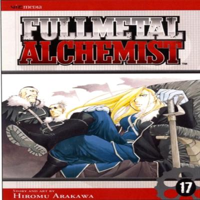 Fullmetal Alchemist Vol. 17 by Hiromu Arakawa Paperback Book 9781421521619