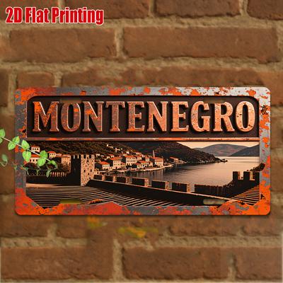 D Flatpc Vintage Metal Sign Only for Decoration Outdoor Wall Art (cm  Cm) MONTENEGRO Aluminum Sign