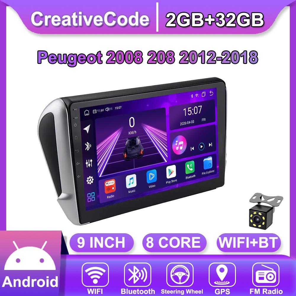 Android Car-Play Car Radio For Peugeot 2008 208 2012-2018 Multimedia Player Head Unit Stereo GPS Navigation BT WIFI,8 CORE ,2+32GB