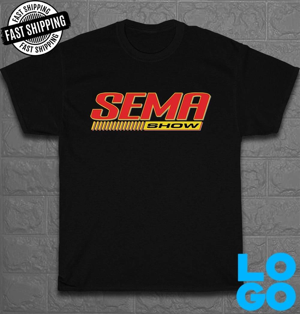 

New Sema Show Logo Men s Funny T-Shirt Made In USA Size S to 5XL 2XL