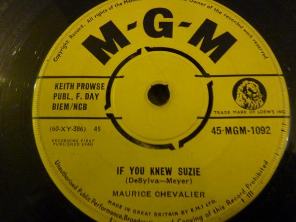 

7inch Record MAURICE CHEVALIER If You Knew Suzie 45MGM1092 MGM RECORDS 1960 UK Pop Used