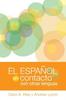 Buch El Espanol En Contacto Con Otras Lenguas