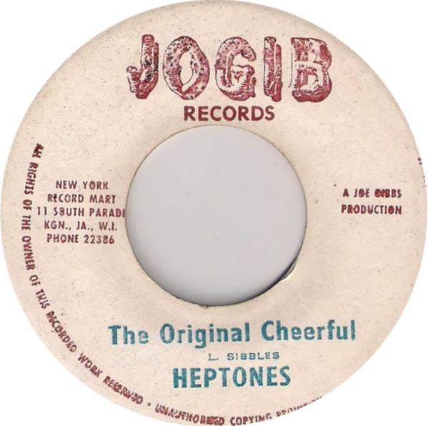 

7inch Record HEPTONES / JOGIBS & THE LOVE GENERA - Original Cheerful / Cheer Up Brothe NONE Jogib Records Jamaica Reggae, Ska & Dub Used