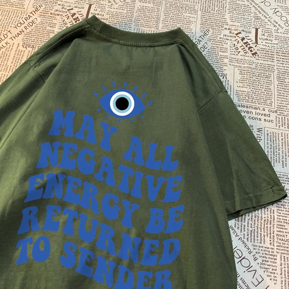 May All Negative Evergy Be Returned To Sender Man T-Shirts Hip Hop Quality Loose Shirt Pattern Tops Simplicity Cotton Clothes
