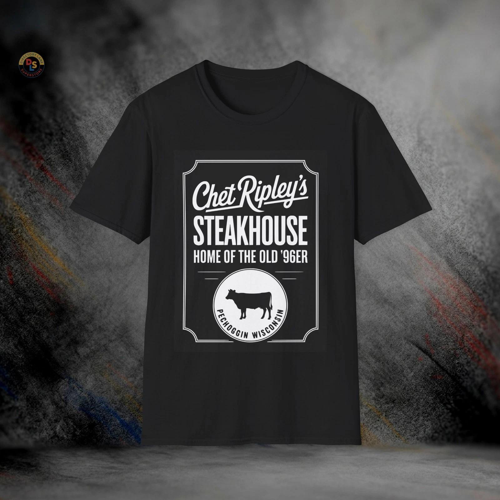 Chet Ripley Steakhouse The Great Outdoors T-Shirt | Softstyle Tee XXXXL