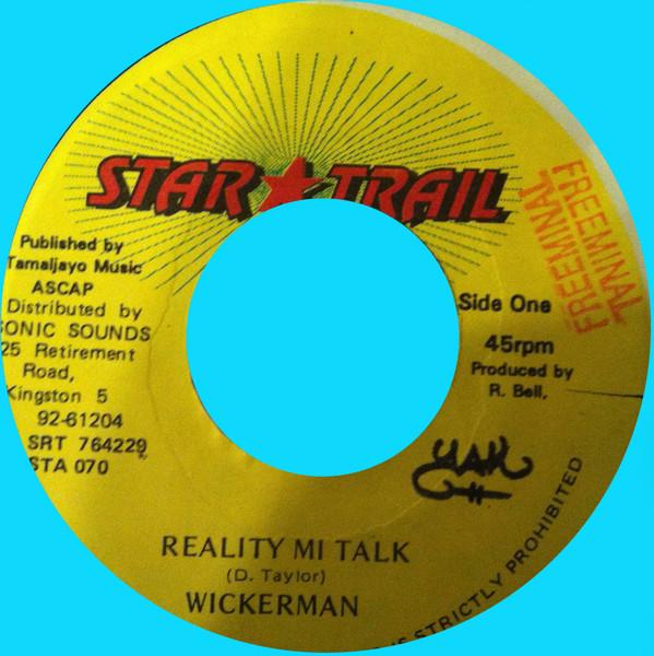 

7-дюймовая пластинка WICKERMAN Reality Mi Talk STA070 Star Trail 1994 Ямайка Регги Ска Даб Б/у